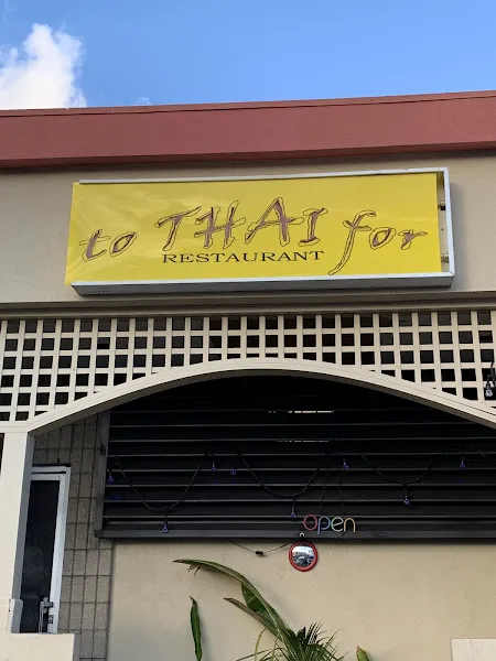 To Thai For Restaurant — thai restaurant in Honolulu